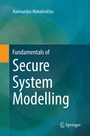Cover: Fundamentals of Secure System Modelling - Springer