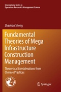 Cover: Fundamental Theories of Mega Infrastructure Construction Management - Springer