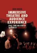 Cover: Immersive Theatre and Audience Experience - Palgrave Macmillan