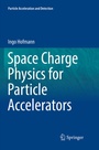 Cover: Space Charge Physics for Particle Accelerators - Springer
