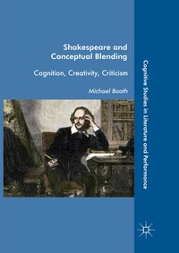 Enlarge image Cover: Shakespeare and Conceptual Blending - Palgrave Macmillan
