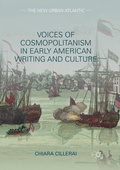 Cover: Voices of Cosmopolitanism in Early American Writing and Culture - Palgrave Macmillan