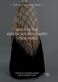 Cover: India in the American Imaginary, 1780s-1880s - Palgrave Macmillan