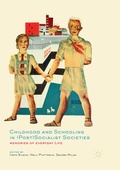 Cover: Childhood and Schooling in (Post)Socialist Societies - Palgrave Macmillan