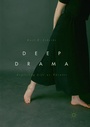 Cover: Deep Drama - Palgrave Macmillan