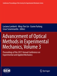 Enlarge image Cover: Advancement of Optical Methods in Experimental Mechanics, Volume 3 - Springer