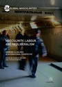 Cover: Masculinity, Labour, and Neoliberalism - Palgrave Macmillan