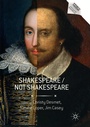 Cover: Shakespeare / Not Shakespeare - Palgrave Macmillan