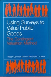 Enlarge image Cover: Using Surveys to Value Public Goods - Resources for the Future Press (RFF Press)
