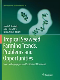 Enlarge image Cover: Tropical Seaweed Farming Trends, Problems and Opportunities - Springer