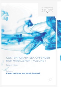Enlarge image Cover: Contemporary Sex Offender Risk Management, Volume I - Palgrave Macmillan