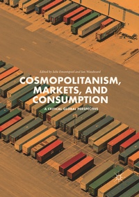 Enlarge image Cover: Cosmopolitanism, Markets, and Consumption - Palgrave Macmillan