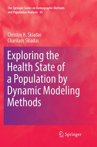 Enlarge image Cover: Exploring the Health State of a Population by Dynamic Modeling Methods - Springer