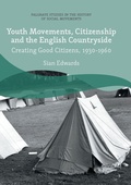 Cover: Youth Movements, Citizenship and the English Countryside - Palgrave Macmillan