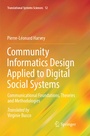 Cover: Community Informatics Design Applied to Digital Social Systems - Springer
