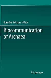 Enlarge image Cover: Biocommunication of Archaea - Springer