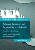 Cover: Networks, Movements and Technopolitics in Latin America - Palgrave Macmillan