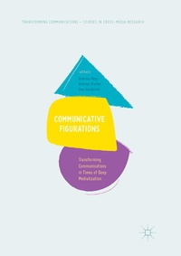 Enlarge image Cover: Communicative Figurations - Palgrave Macmillan