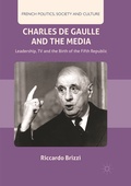 Cover: Charles De Gaulle and the Media - Palgrave Macmillan