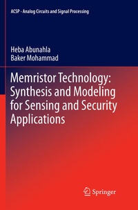 Enlarge image Cover: Memristor Technology: Synthesis and Modeling for Sensing and Security Applications - Springer