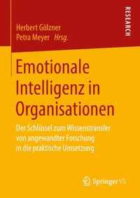 Enlarge image Cover: Emotionale Intelligenz in Organisationen - Springer VS