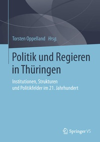 Abbildung von: Politik und Regieren in Thüringen - Springer VS