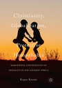 Cover: Christianity, Globalization, and Protective Homophobia - Palgrave Macmillan