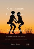 Cover: Christianity, Globalization, and Protective Homophobia - Palgrave Macmillan