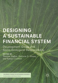 Enlarge image Cover: Designing a Sustainable Financial System - Palgrave Macmillan
