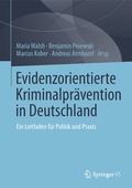 Cover: Evidenzorientierte Kriminalpr&auml;vention in Deutschland - Springer VS