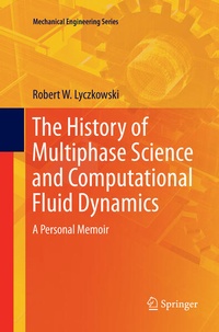 Enlarge image Cover: The History of Multiphase Science and Computational Fluid Dynamics - Springer