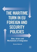 Cover: The Maritime Turn in EU Foreign and Security Policies - Palgrave Macmillan