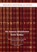 Cover: An Islamic Worldview from Turkey - Palgrave Macmillan