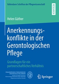 Abbildung von: Anerkennungskonflikte in der Gerontologischen Pflege - Springer