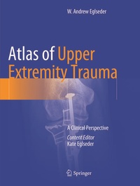 Bild: Atlas of Upper Extremity Trauma - Springer