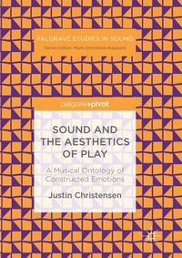 Abbildung von: Sound and the Aesthetics of Play - Palgrave Macmillan