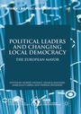Cover: Political Leaders and Changing Local Democracy - Palgrave Macmillan