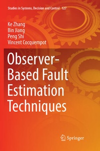 Enlarge image Cover: Observer-Based Fault Estimation Techniques - Springer