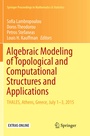 Cover: Algebraic Modeling of Topological and Computational Structures and Applications - Springer