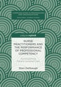 Cover: Nurse Practitioners and the Performance of Professional Competency - Palgrave Macmillan