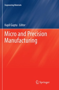 Enlarge image Cover: Micro and Precision Manufacturing - Springer