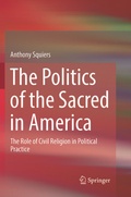 Cover: The Politics of the Sacred in America - Springer