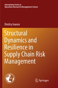 Enlarge image Cover: Structural Dynamics and Resilience in Supply Chain Risk Management - Springer