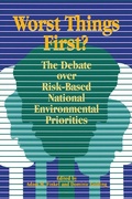 Cover: Worst Things First - Resources for the Future Press (RFF Press)