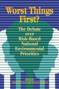 Enlarge image Cover: Worst Things First - Resources for the Future Press (RFF Press)