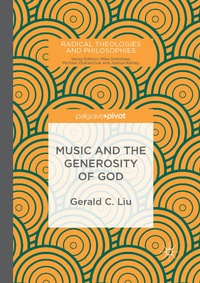 Bild vergrößern Bild: Music and the Generosity of God - Palgrave Macmillan