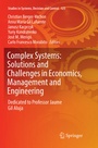 Cover: Complex Systems: Solutions and Challenges in Economics, Management and Engineering - Springer