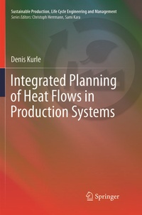 Enlarge image Cover: Integrated Planning of Heat Flows in Production Systems - Springer