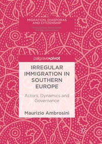Enlarge image Cover: Irregular Immigration in Southern Europe - Palgrave Macmillan
