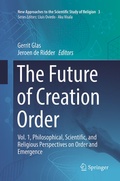Cover: The Future of Creation Order - Springer